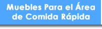 Muebles Para Comida Rapida